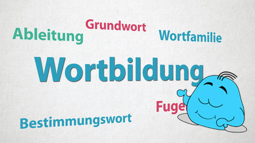 Wortbildung für Einsteiger*innen