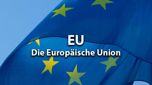 Europäische Union (EU) - mit E-Learning