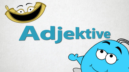 Adjektive für Einsteiger*innen