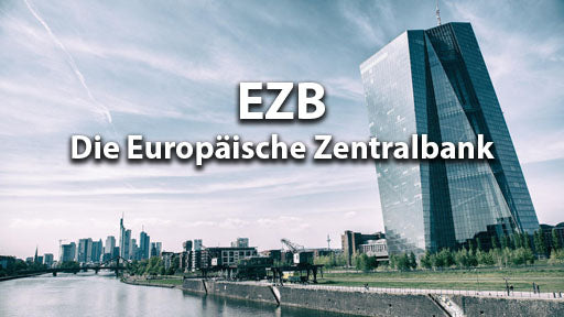 Die Europäische Zentralbank (EZB)